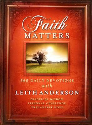 Faith Matters: 365 daily devotions with Leith A... 1609361342 Book Cover