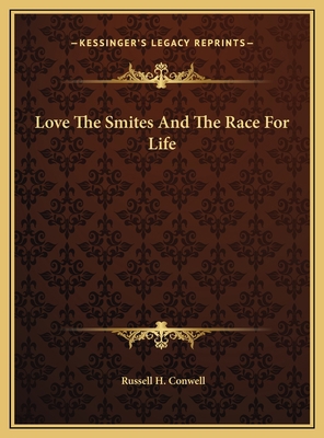 Love The Smites And The Race For Life 116948865X Book Cover