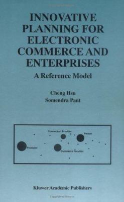 Innovative Planning for Electronic Commerce and... 0792384377 Book Cover