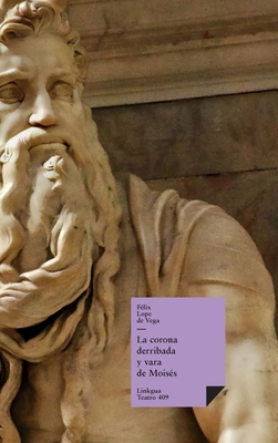 La corona derribada y vara de Moisés [Spanish] 8411261778 Book Cover