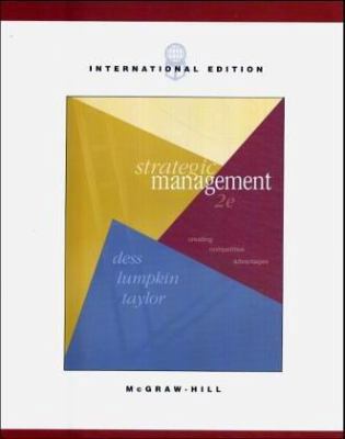 Strategic Management : Creating Competitive Adv... 0071151060 Book Cover