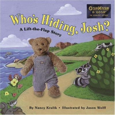 Who's Hiding, Josh? (Oshkosh) B001HZ5X5Y Book Cover