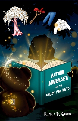 Autumn Andersen and the Quest for Keys 1998411214 Book Cover