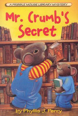 Mr. Crumb's Secret 1579500803 Book Cover