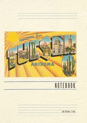 Vintage Lined Notebook Greetings from Tucson B0CSJPD6B8 Book Cover
