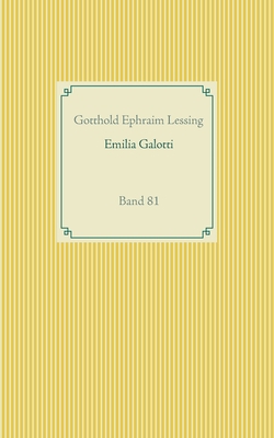 Emilia Galotti: Band 81 [German] 3751936920 Book Cover