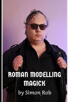 Roman Modelling Magick B0CM6TDBD3 Book Cover
