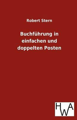 Buchführung in einfachen und doppelten Posten [German] 386383139X Book Cover