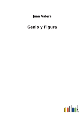 Genio y Figura [Spanish] 3752491841 Book Cover