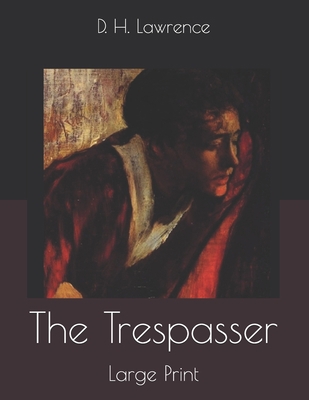 The Trespasser: Large Print 1698493142 Book Cover