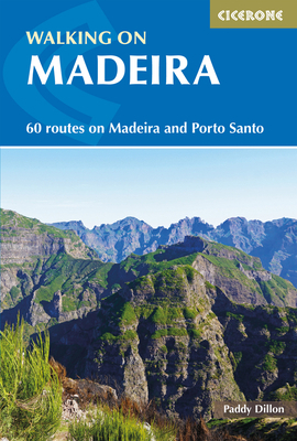 Walking in Madeira: 60 Routes on Madeira and Po... 1852848553 Book Cover