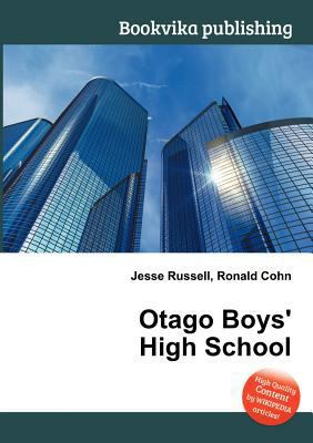 Otago Boys' High School 5512491296 Book Cover