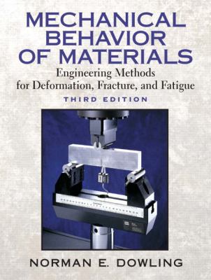 Mechanical Behavior of Materials: Engineering M... 0131863126 Book Cover