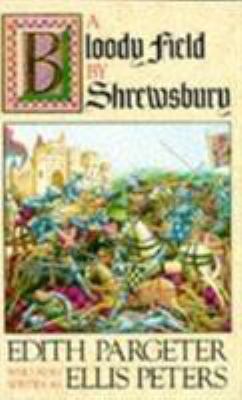 A Bloody Field by Shrewsbury B003V1WE1S Book Cover