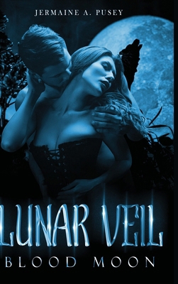 Lunar Veil Blood Moon B0GLTFMTCH Book Cover