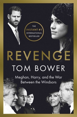 Revenge: Meghan, Harry, and the War Between the... 1668022087 Book Cover