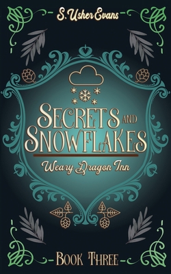 Secrets and Snowflakes: A Cozy Fantasy Novel 1945438665 Book Cover