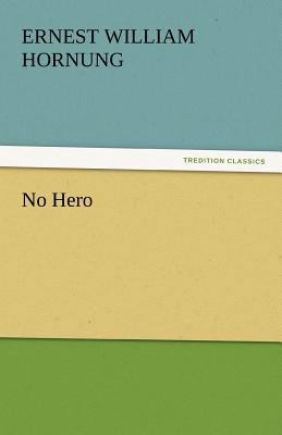 No Hero 3842447655 Book Cover