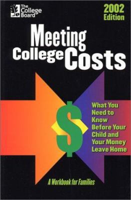 Meeting College Costs: What You Need to Know Be... 0874476607 Book Cover