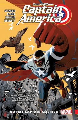 Captain America: Sam Wilson Vol. 1 - Not My Cap... 0785196404 Book Cover