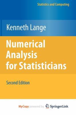 Numerical Analysis for Statisticians 1441959637 Book Cover