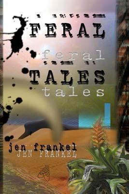 Feral Tales 1494804484 Book Cover