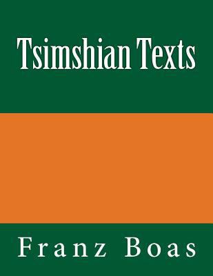 Tsimshian Texts: The original edition of 1902 3959401981 Book Cover