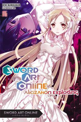 Sword Art Online 16 (Light Novel): Alicization ... 1975304187 Book Cover