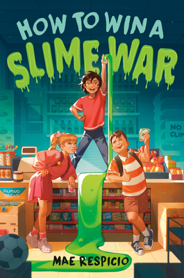How to Win a Slime War 0593302680 Book Cover