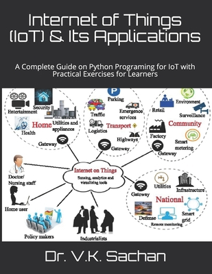 Internet of Things (IoT) & Its Applications: A ... B08BR6J6JM Book Cover