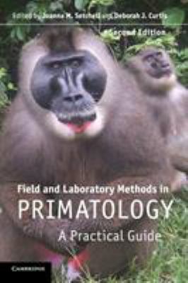 Field and Laboratory Methods in Primatology 052114213X Book Cover