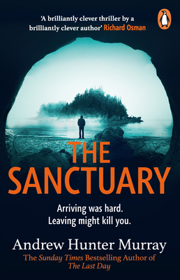 The Sanctuary: the gripping must-read thriller ... 1529158516 Book Cover