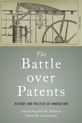 Battle Over Patents: History and Politics of In... 0197576168 Book Cover