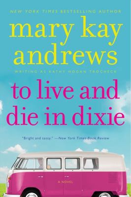 To Live and Die in Dixie: A Callahan Garrity My... 0062195093 Book Cover