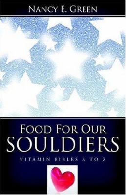 Food For Our Souldiers 1600343015 Book Cover