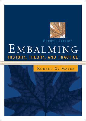 Embalming: History, Theory, and Practice 0071439501 Book Cover