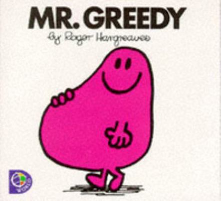 Mr. Greedy 0749838116 Book Cover
