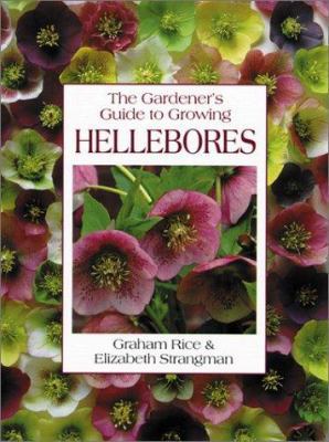 The Gardener's Guide to Growing Hellebores 0881925179 Book Cover