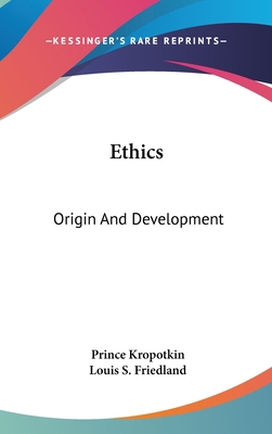 Ethics: Origin And Development 0548111642 Book Cover