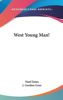 West Young Man! 054807335X Book Cover