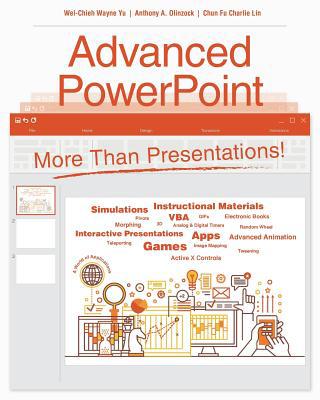 Advanced PowerPoint: More Than Presentations! 1642140023 Book Cover