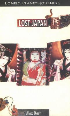 Lonely Planet Lost Japan 0864423705 Book Cover