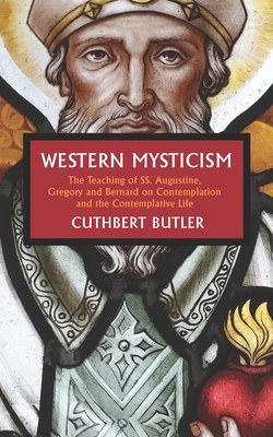 Western Mysticism: The Teaching of SS Augustine... 1633919021 Book Cover