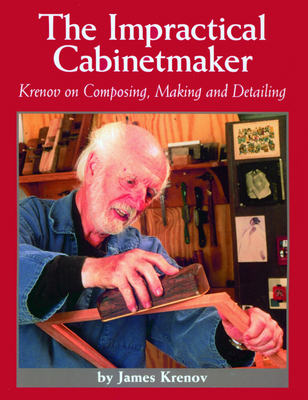 The Impractical Cabinetmaker: Krenov on Composi... 0941936511 Book Cover