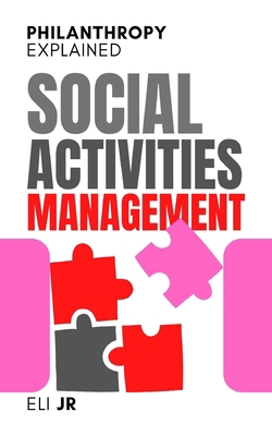 Social Activities Management B0D3YCTJPK Book Cover