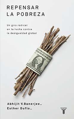 Repensar la Pobreza: Un Giro Radical en la Luch... [Spanish] 8430609032 Book Cover