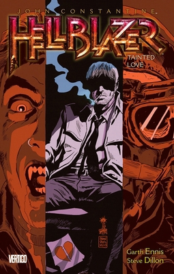 John Constantine, Hellblazer Vol. 7: Tainted Love 1401243037 Book Cover