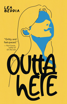 Outta Here 1459417291 Book Cover