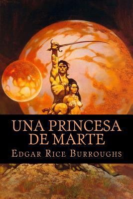 Una Princesa de Marte [Spanish] 1535212691 Book Cover