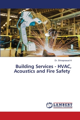 Building Services - HVAC, Acoustics and Fire Sa... 6209460968 Book Cover